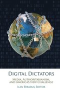 Digital Dictators