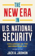 New Era in U.S. National Security