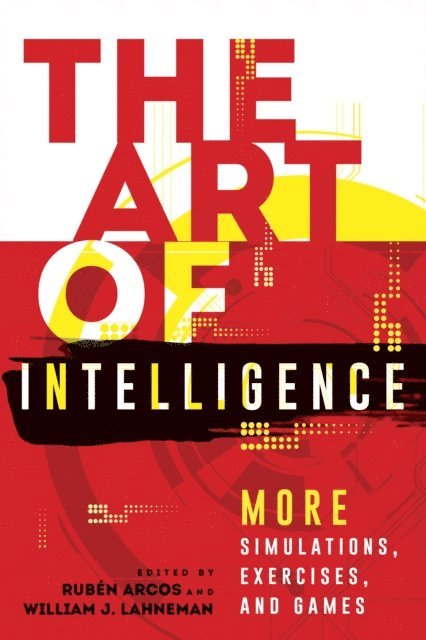 Rubén Arcos, William J. Lahneman - Art of Intelligence, E-bok