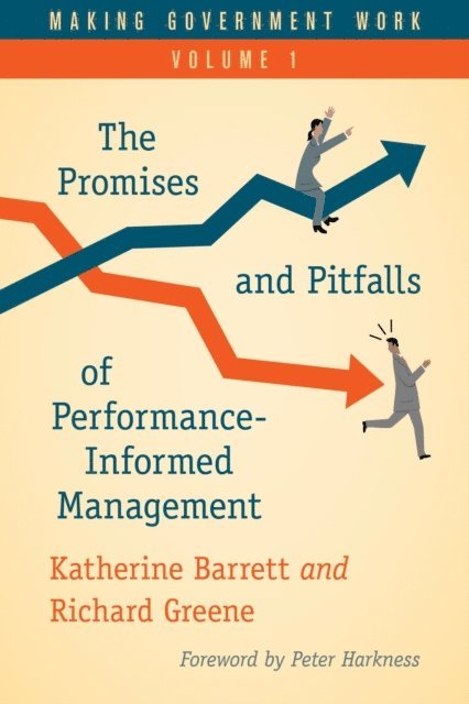 Katherine Barrett, Richard Greene - Making Government Work, E-bok