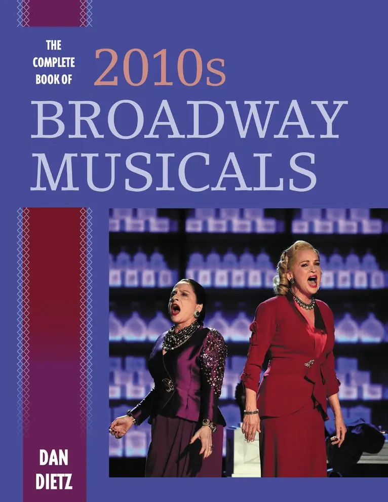Dan Dietz - Complete Book of 2010s Broadway Musicals, Inbunden. Tillgänglighet: Lägg i varukorg