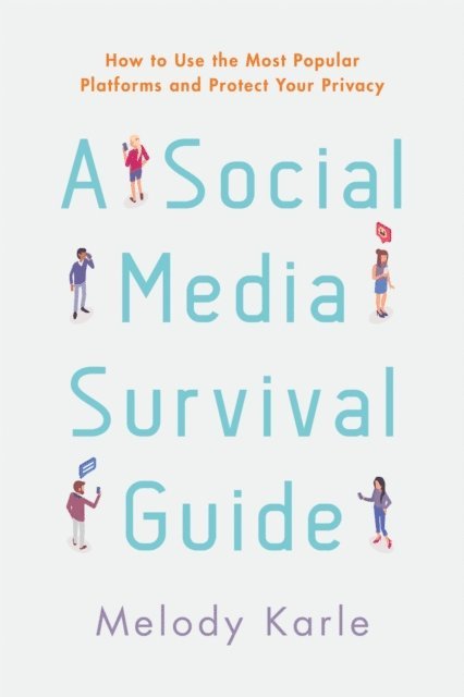 Melody Karle - Social Media Survival Guide, E-bok