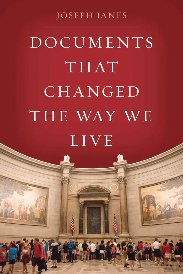 Joseph Janes - Documents That Changed the Way We Live, Häftad. Tillgänglighet: Lägg i varukorg