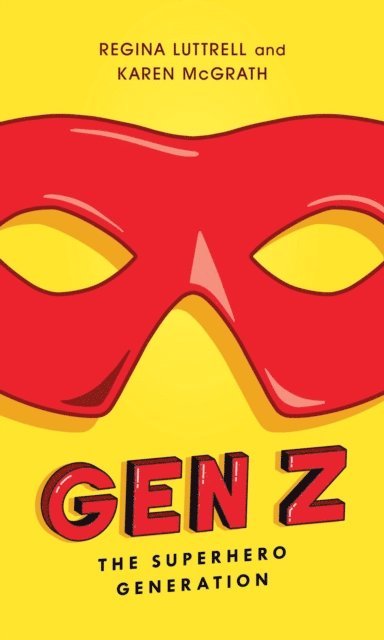 Regina Luttrell, Karen McGrath - Gen Z, E-bok