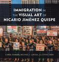 Immigration in the Visual Art of Nicario Jimnez Quispe