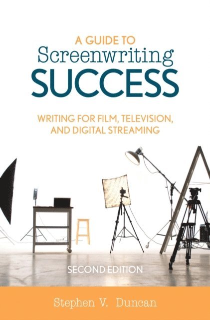 Stephen V. Duncan - Guide to Screenwriting Success, E-bok. Tillgänglighet: Lägg i varukorg