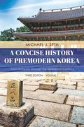 Concise History of Premodern Korea