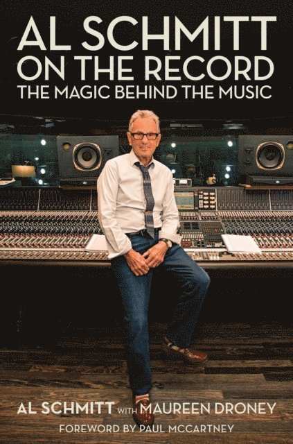 Al Schmitt - Al Schmitt on the Record, E-bok. Tillgänglighet: Lägg i varukorg