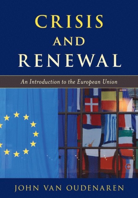 John Van Oudenaren - Crisis and Renewal, E-bok