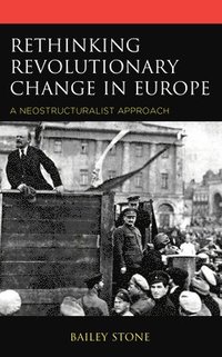 Rethinking Revolutionary Change in Europe