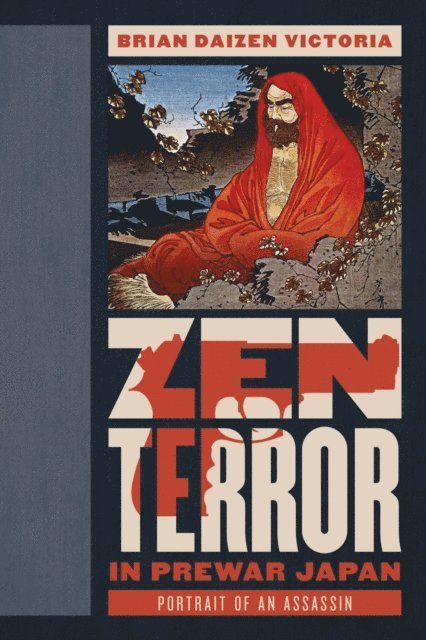 Brian Daizen Victoria - Zen Terror in Prewar Japan, E-bok
