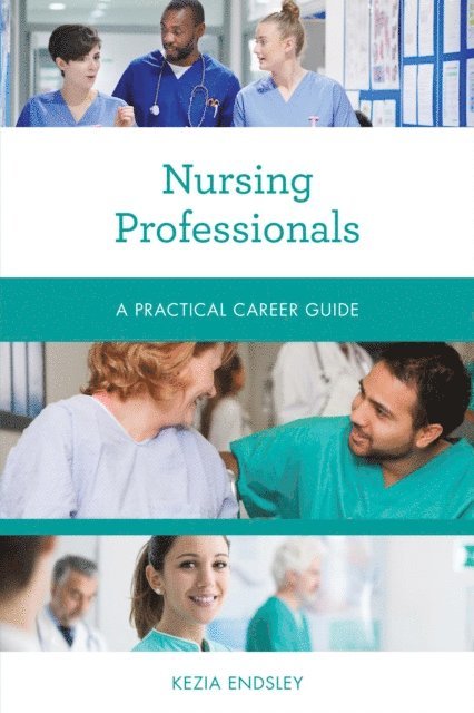 Kezia Endsley - Nursing Professionals, E-bok