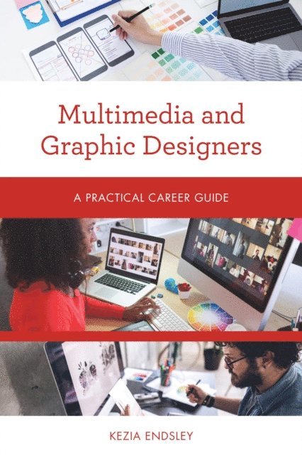 Kezia Endsley - Multimedia and Graphic Designers, E-bok