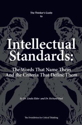 Linda Elder, Richard Paul - Thinker's Guide to Intellectual Standards, E-bok