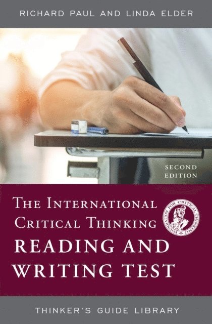 Richard Paul, Linda Elder - International Critical Thinking Reading and Writing Test, E-bok