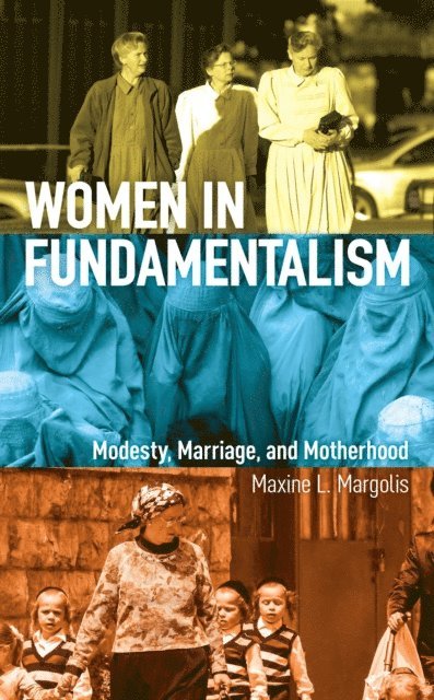 Maxine L. Margolis - Women in Fundamentalism, E-bok