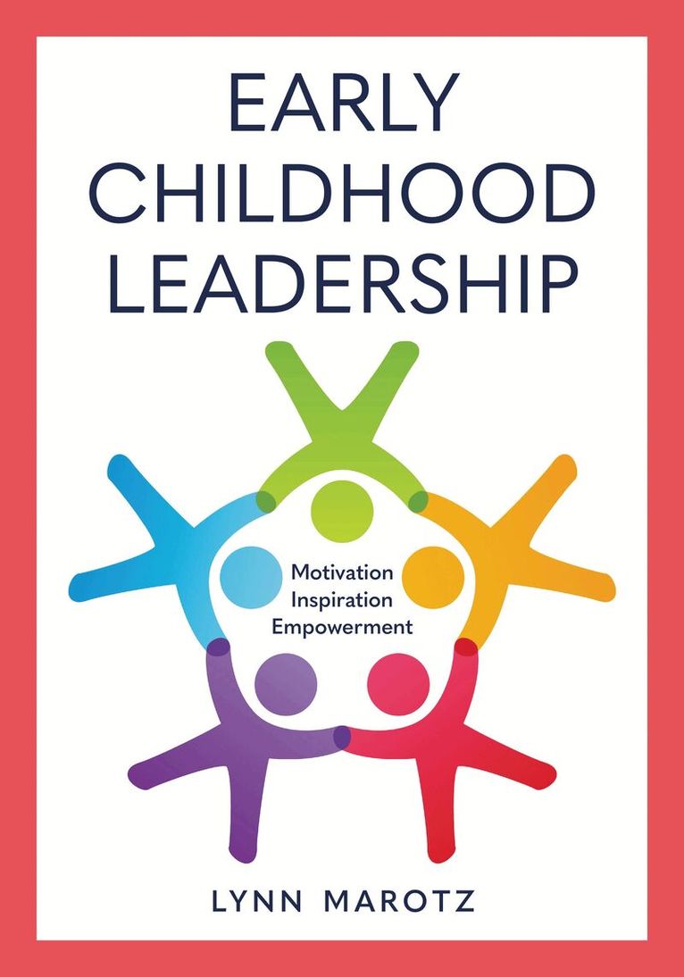 Lynn Marotz - Early Childhood Leadership, Inbunden. Tillgänglighet: Lägg i varukorg