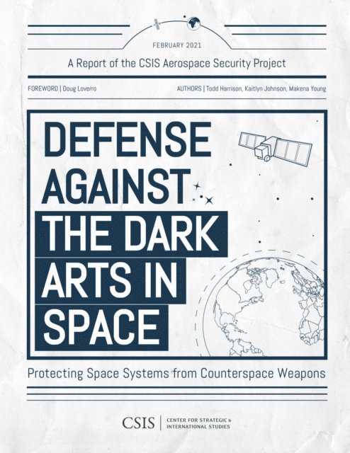 Todd Harrison, Kaitlyn Johnson, Makena Young - Defense Against the Dark Arts in Space, E-bok