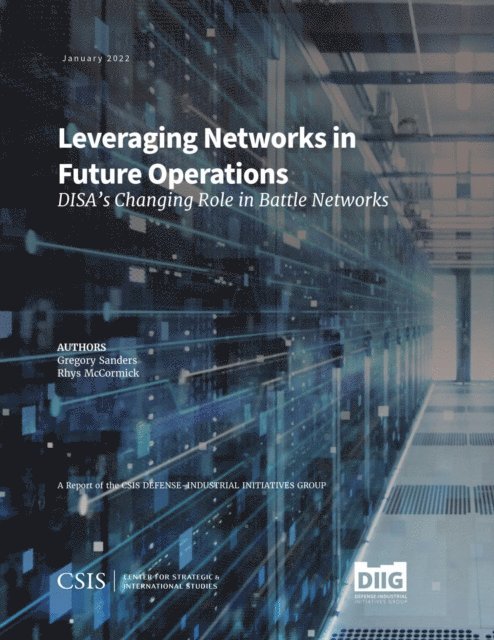 Gregory Sanders, Rhys McCormick - Leveraging Networks in Future Operations, E-bok