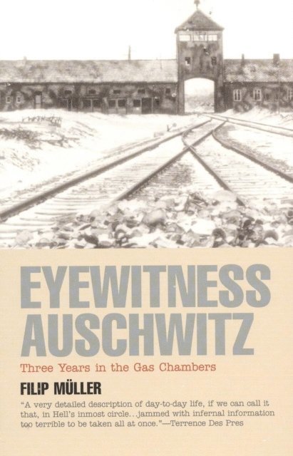 Filip Müller - Eyewitness Auschwitz, E-bok