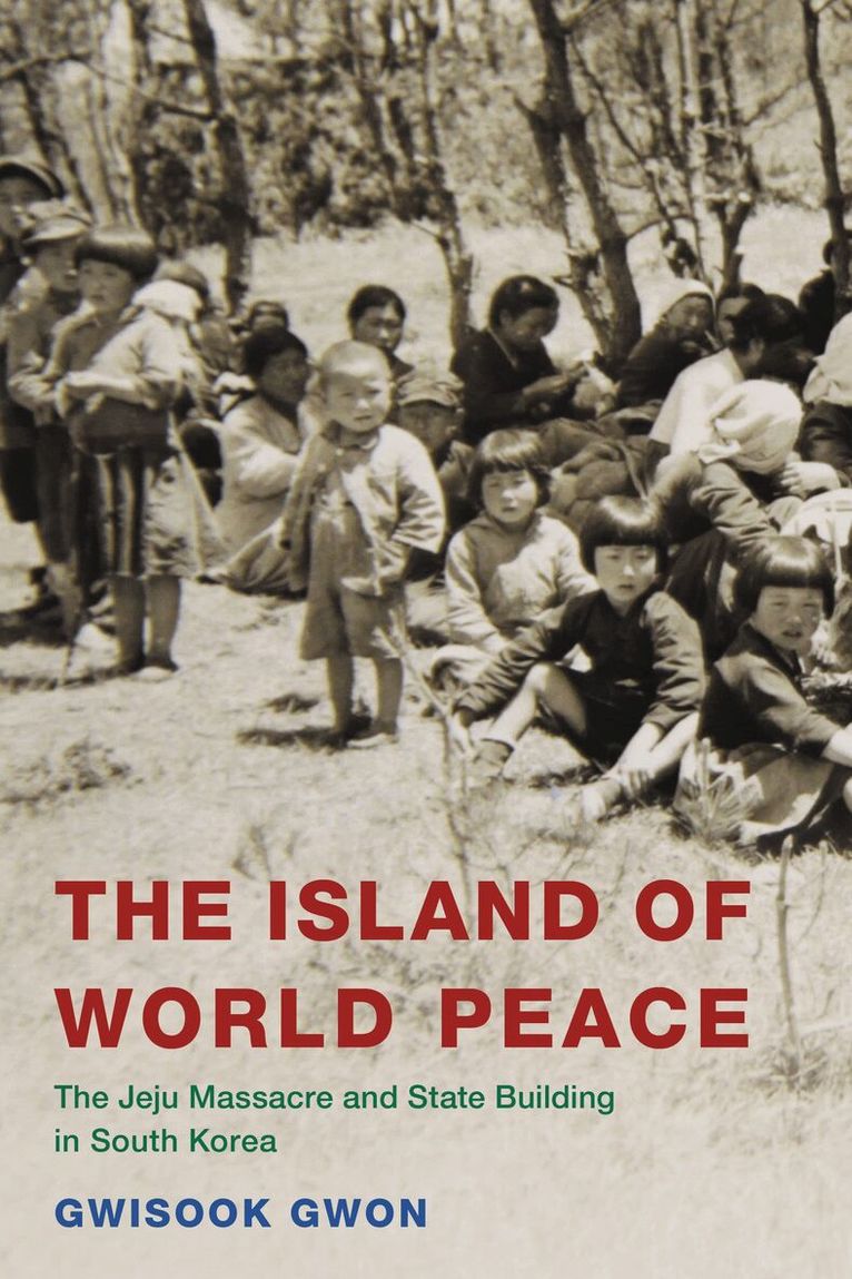 Gwisook Gwon - Island of World Peace, Inbunden