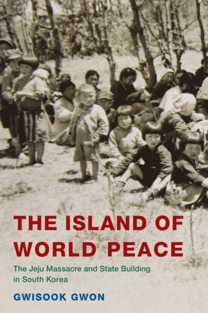 Gwisook Gwon - Island of World Peace, E-bok