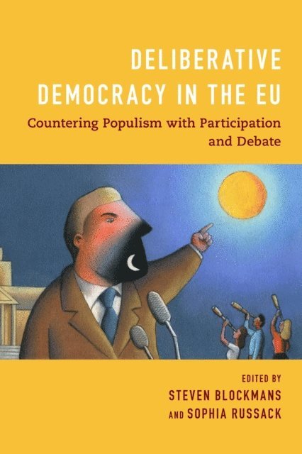 Steven Blockmans, Sophia Russack - Deliberative Democracy in the EU, E-bok