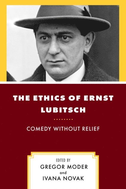 Gregor Moder, Ivana Novak - Ethics of Ernst Lubitsch, E-bok