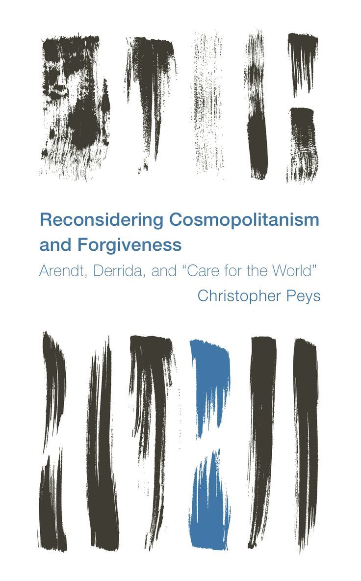 Christopher Peys - Reconsidering Cosmopolitanism and Forgiveness, Häftad
