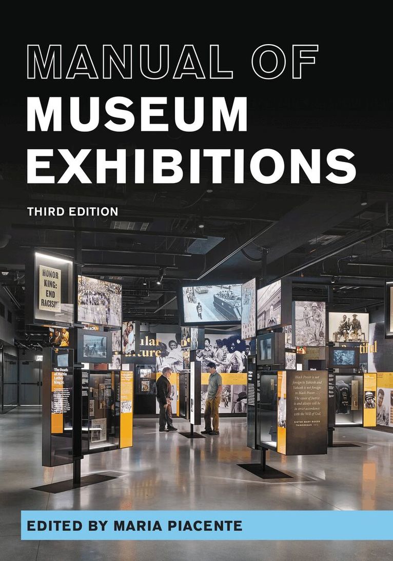 Maria Piacente - Manual of Museum Exhibitions, Inbunden