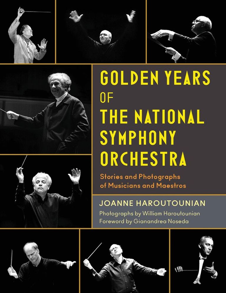 Joanne Haroutounian - Golden Years of the National Symphony Orchestra, Inbunden. Tillgänglighet: Lägg i varukorg