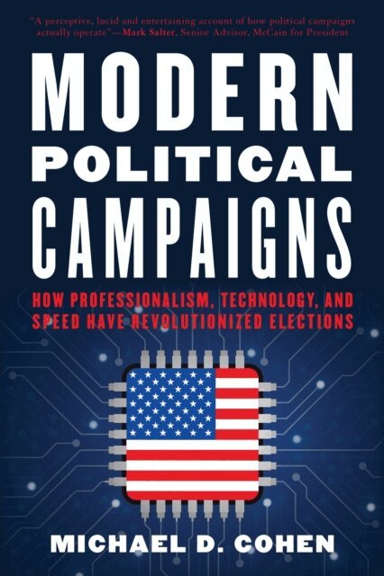 Michael D. Cohen - Modern Political Campaigns, E-bok