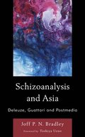 Schizoanalysis and Asia