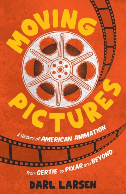 Darl Larsen - Moving Pictures, E-bok