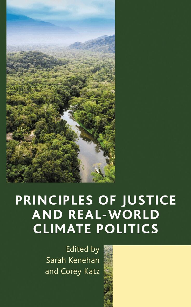 Sarah Kenehan, Corey Katz - Principles of Justice and Real-World Climate Politics, Inbunden. Tillgänglighet: Lägg i varukorg