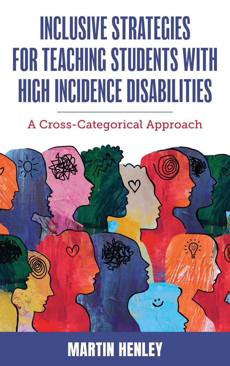 Martin Henley - Inclusive Strategies for Teaching Students with High Incidence Disabilities, Inbunden. Tillgänglighet: Lägg i varukorg