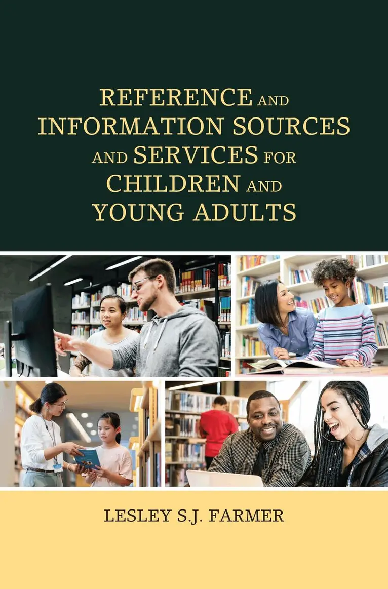 Lesley S.J. Farmer - Reference and Information Sources and Services for Children and Young Adults, Inbunden. Tillgänglighet: Lägg i varukorg