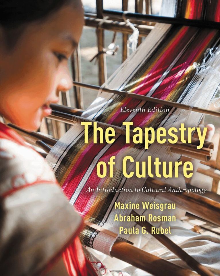 Maxine Weisgrau, Abraham Rosman, Paula G. Rubel - Tapestry of Culture, Häftad. Tillgänglighet: Lägg i varukorg