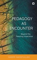 Pedagogy as Encounter
