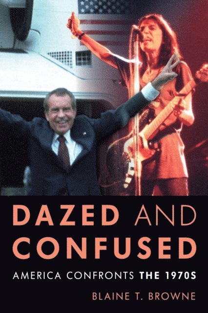 Blaine T. Browne - Dazed and Confused, E-bok