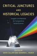 Critical Junctures and Historical Legacies