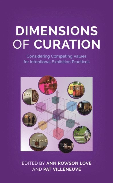 Ann Rowson Love, Pat Villeneuve - Dimensions of Curation, E-bok