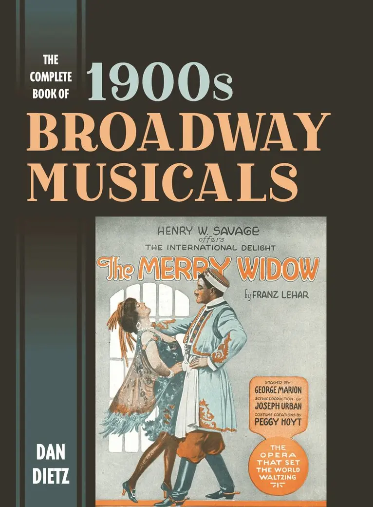 Dan Dietz - Complete Book of 1900s Broadway Musicals, Inbunden. Tillgänglighet: Lägg i varukorg