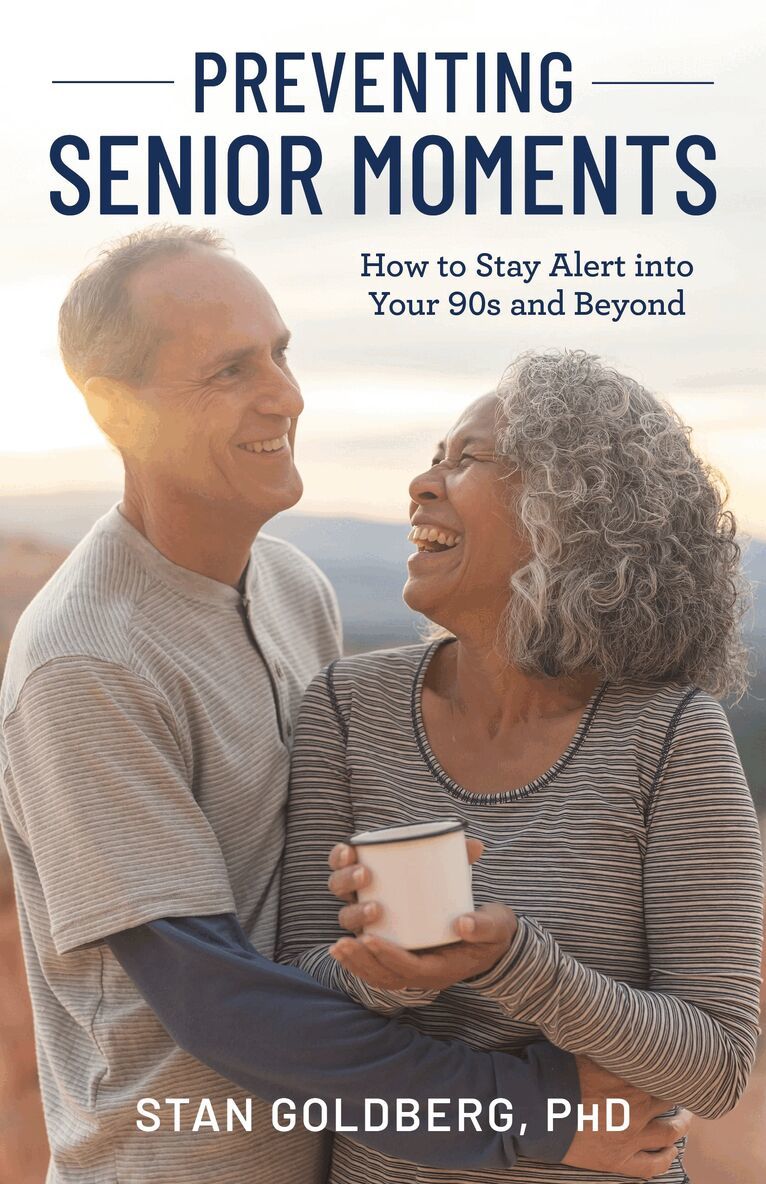 Stan Goldberg - Preventing Senior Moments, Inbunden. Tillgänglighet: Lägg i varukorg