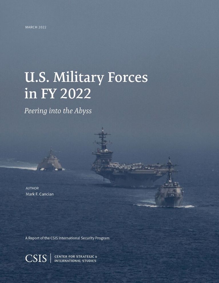 Mark F. Cancian - U.S. Military Forces in FY 2022, Häftad. Tillgänglighet: Tillfälligt slut
