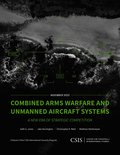Combined Arms Warfare and Unmanned Aircraft Systems