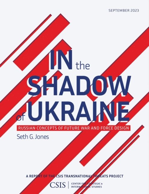 Seth G. Jones - In the Shadow of Ukraine, E-bok