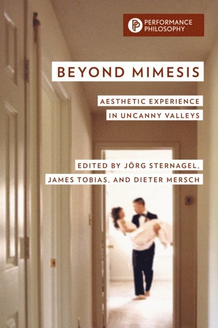 Jörg Sternagel, James Tobias, Dieter  Mersch - Beyond Mimesis, E-bok