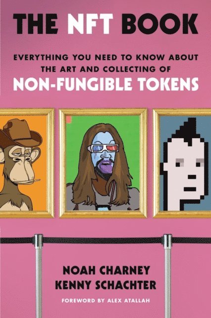 Noah Charney, Kenny Schachter - NFT Book, E-bok