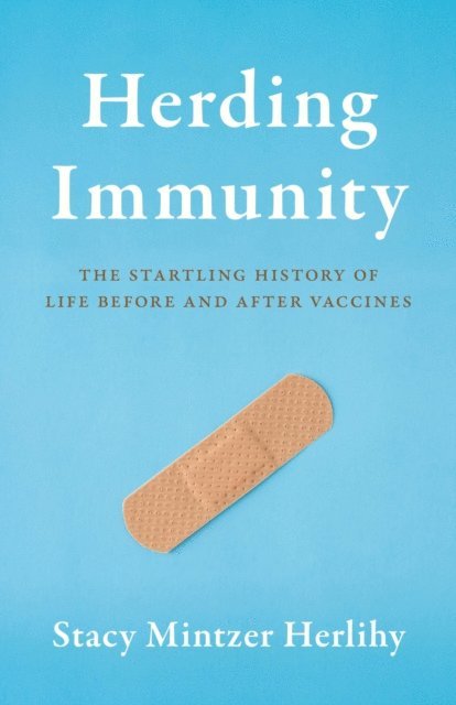 Stacy  Mintzer Herlihy - Herding Immunity, E-bok